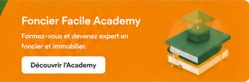 Foncier Facile Academy